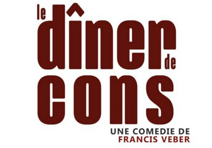 SPECTACLE : Dîner de cons